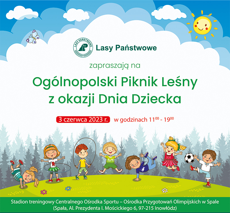 Grafika przedstawia plakar wydarzenia Ogólnopolski Piknik Leśny z okazji Dnia Dziecka w Spale. Archiwum Lasów Państwowych