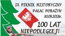 100 lat Niepodległej - XI Piknik Historyczny w Porażynie
