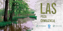 LAS POZA CYWILIZACJĄ VIII - CZAS START